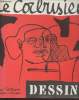 "Le Cobusier : Dessins. Collection : ""Panorama Forces Vives""". Berger René, Petit Jean