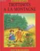 "Trottinots à la Montagne (Collection : ""Trottinots vogagent"").". Orsini Anna