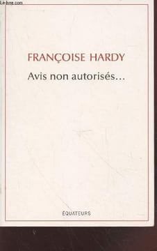 Avis non autorisés.... Hardy Françoise