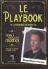 Le Playbook : 75 techniques de drague. Kuhn Matt, Stinson Barney