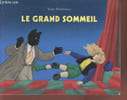 Le grand sommeil : Une enqu&ecirc;te de John Chatterton. Pommaux Yvan