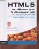 HTML 5 : Une référence pour le développement web. Rimelé Rodolphe