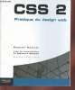 CSS 2 : Pratique du design web. Goetter Raphaël, Blondeel Sébastien, Collectif
