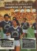 Le grand livre d'or des Girondins de Bordeaux F.C. : Champions de France. Collectif