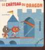 Livre accordéon : Le Château du dragon. Richard Laurent