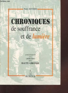 Chroniques de souffrance et de lumière : L'occupation et la libération de la Haute-Gironde