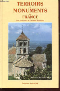 Terroirs et Monuments de France : Itinéraires et découvertes