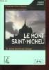 "Le Mont Saint-Michel : un moine raconte son abbaye (Collection : ""Regarder autrement"")". Mouton Jean-Pierre, Mignon Olivier