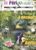 Le Périgourdin n° Hors-Série Eté 2002 : Un Périgord à découvrir hors des sentiers battus. Sommaire : Tout l'habitat rural en croquis - Le pays d'Ans ...