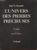 L'Univers des Pierres Précieuses. Desautels Paul E.