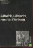 "Librairie, Librairies regards d'écrivains (Collection : ""Littérature"")". Hennebert Marion, Kehayan Nina