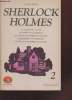 "Sherlock Holmes Tome 2 : La vallée de la peur - Le chien des Baskerville - Les archives de Sherlock Holmes - Son dernier coup d'archet - Les exploits ...