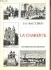 Le Département de la Charente : Histoire, géographie, statistique, administration.. Malte-Brun V.A.