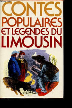 Contes populaires et légendes du Limousin. Veilhac P., Collectif
