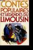 Contes populaires et légendes du Limousin. Veilhac P., Collectif