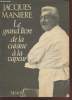 Le grand livre de la cuisine à vapeur. Manière Jacques