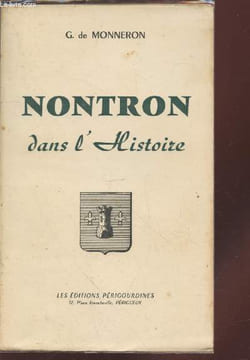 Nontron dans l'Histoire. De Monneron G.