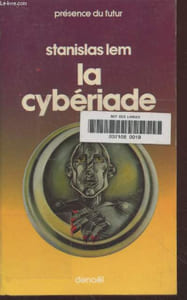 "La Cybériade (Collection : ""Présence du futur"")"