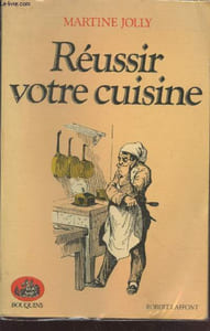 "Réussir votre cuisine (Collection : ""Bouquins"")"