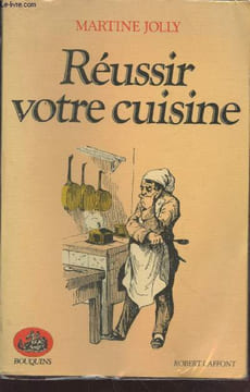"Réussir votre cuisine (Collection : ""Bouquins"")". Jolly Martine