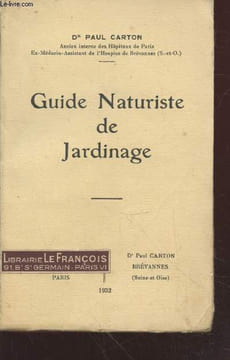 Guide Naturiste de jardinage. Carton Paul