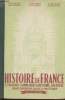 Histoire de France et notions sommaires d'Histoire ancienne : Cours supérieur, classe de fin d'études. Besseige P., Lyonnet A.