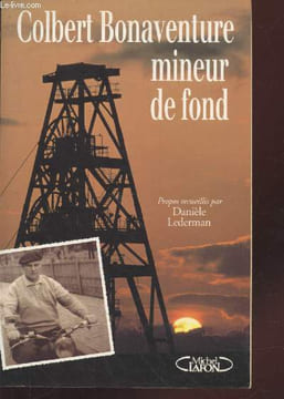 Colbert Bonaventure mineur de fond. Lederman Danièle