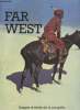 Far West : Images et récits de la conquête. Kappelmayr Barbara, Sillober Marcus