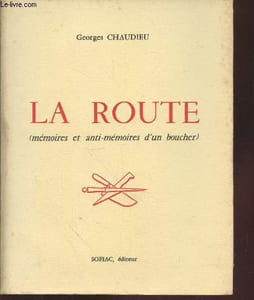 La Route : Mémoires et anti-mémoires d'un boucher