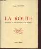 La Route : Mémoires et anti-mémoires d'un boucher. Chaudieu Georges