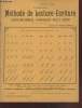 Méthode de lecture-écriture : Langue maternelle - orthographe - calcul - dessin. Bermond Th.
