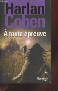 "A toute épreuve livre III. (Collection : ""Noir"")"