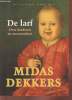 De larf. Dekkers Midas