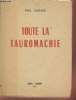 "Toute la tauromachie (Collection : ""Techniques et secrets"")". Guitard Paul