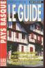 Le Guide du Pays Basque Edition 1997-98. Collectif