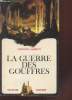 "La Guerre des gouffres (Collection : ""Plein Vent"" n°65)". Lambert Fernad