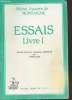 Essais Livre I et Livre II (en deux volumes).. De Montaigne Michel Eyquem