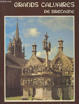"Grands Calvaires de Bretagne (Collection : ""Images de Bretagne"")". Debidour V.-H