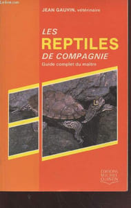 Les reptiles de Compagnie : Guide complet du maître