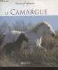 "Le Camargue (Collection : ""Chevaux d'exception"")". Tournier Anne-Sophie, Collectif