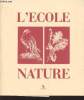 L'Ecole Nature. Fourthon François, Coulaud Yannick