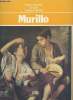 "Murillo (Collection : ""Chefs d'oeuvre de l'art - Grands Peintres"" n°64)". Collectif