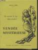 "Vendée mystérieuse : En suivant le Lay ""doux-coulant""". Babin Edmond