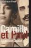 Camille et Paul : La passion Claudel. Bona Dominique