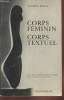 Corps féminin - Corps textuel : Essai sur le personnage féminin dans l'oeuvre de Colette. Resch Yannick