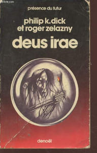 "Deus Irae (Collection : ""Présence du futur"" n°238)"