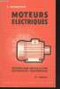 Moteurs électriques : technologie, installation, dépannage, rebobinage. Bonnafous Emile