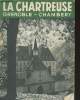 La Chartreuse : Grenbole - Chambéry. Lesbros Henry