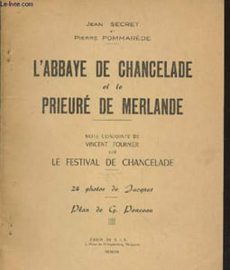 L'Abbaye de Chancelade et le prieuré de Merlande - Le Festival de Chancelade
