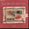 Les Fruits rouges. Collectif